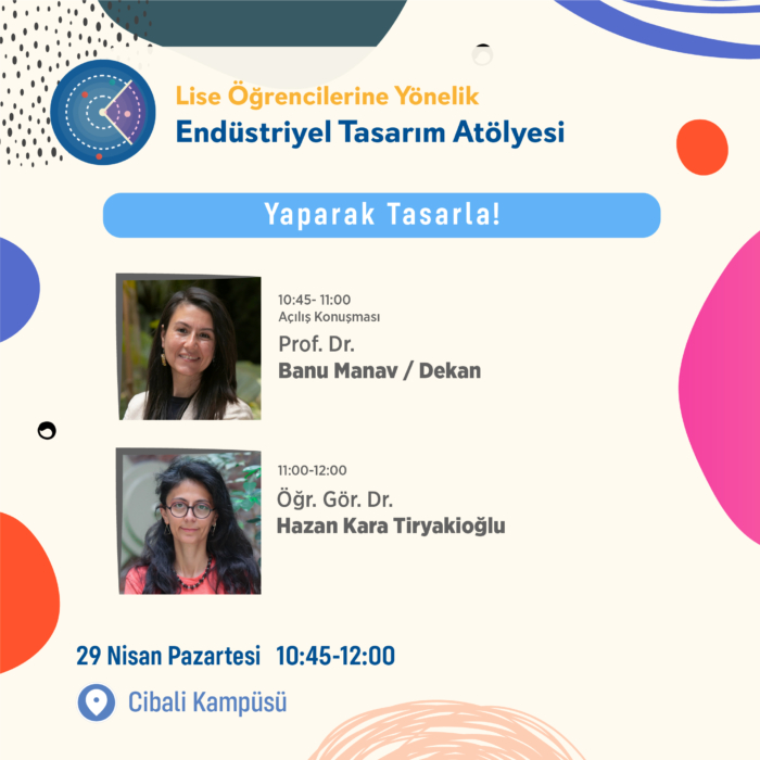 KHAS Endüstriyel Tasarım Atölyesi: Yaparak Tasarla! - Kadir Has Üniversitesi