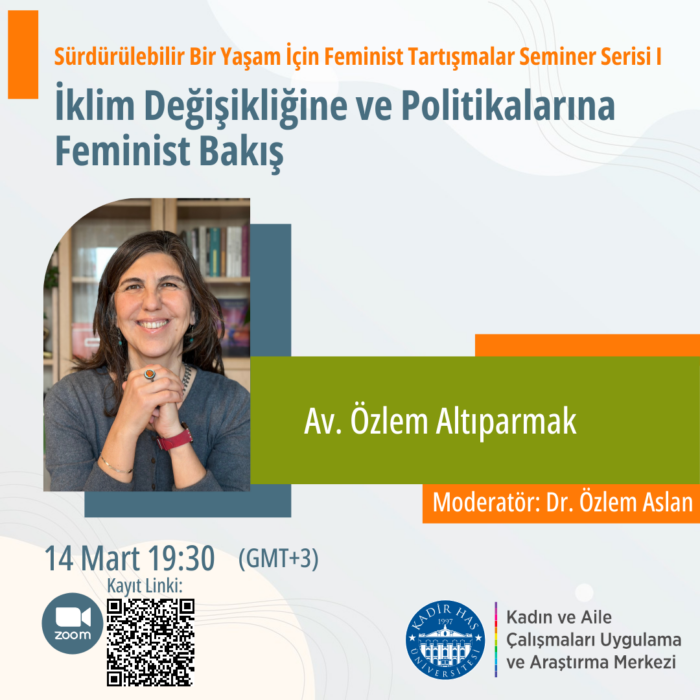 İklim Değişikliğine ve Politikalarına Feminist Bakış - Kadir Has Üniversitesi