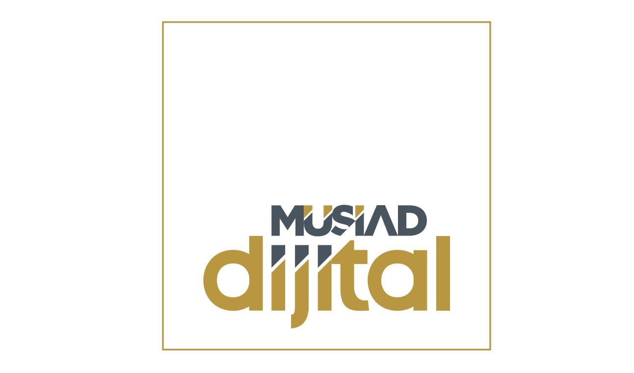MÜSİAD Dijital Dönüşüm Sektör Kurulu